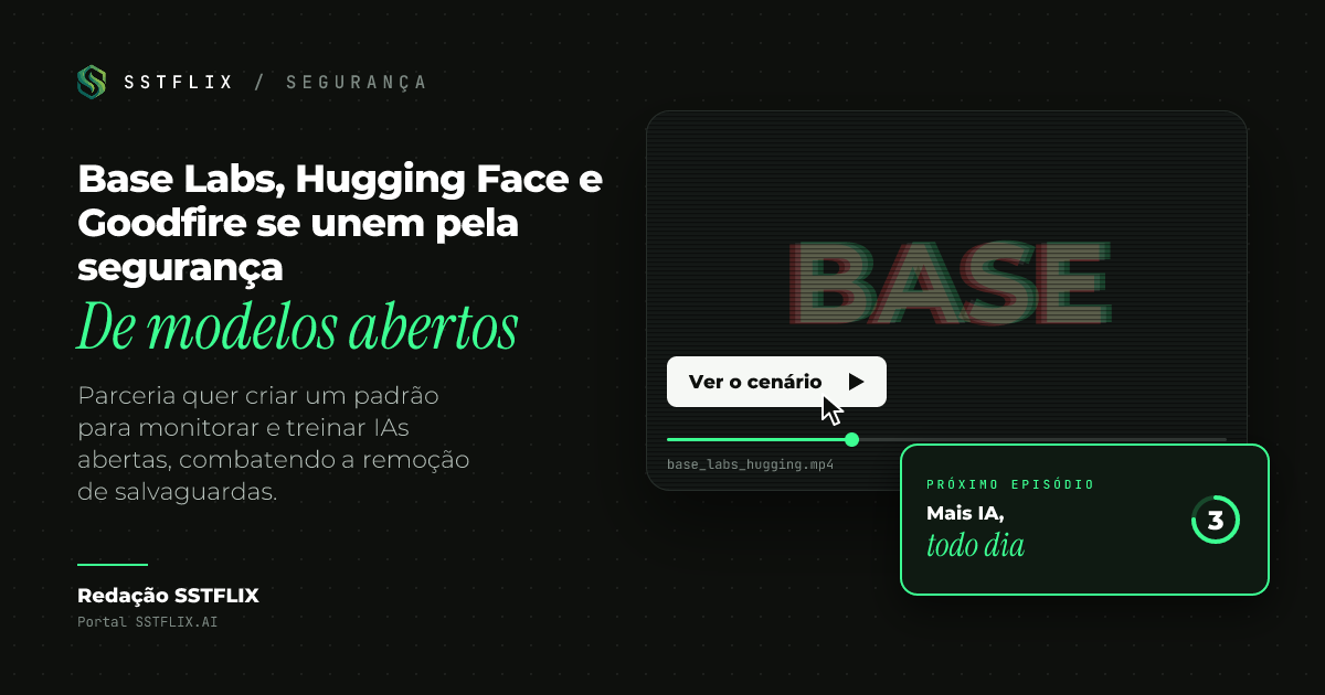 Base Labs, Hugging Face e Goodfire se unem pela segurança de modelos abertos